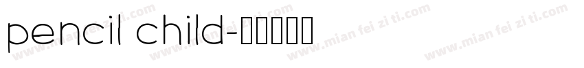 pencil child字体转换